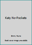 Katy No-Pockets