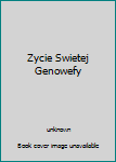 Paperback Zycie Swietej Genowefy Book