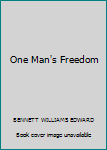 Paperback One Man's Freedom Book