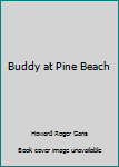 Hardcover Buddy at Pine Beach Book