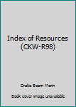 Paperback Index of Resources (CKW-R98) Book