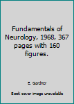 Hardcover Fundamentals of Neurology, 1968, 367 pages with 160 figures. Book