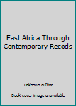 Hardcover East Africa Through Contemporary Recods Book