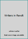 Writers in Revolt