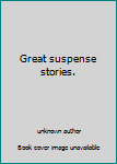 Great suspense stories.