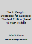 Paperback Steck-Vaughn Strategies for Success: Student Edition (Level H) Math Middle Book