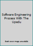 Paperback Software Engineering Process With The Upedu Book