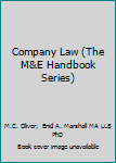 Paperback Company Law (The M&E Handbook Series) Book