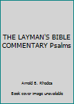 Hardcover THE LAYMAN'S BIBLE COMMENTARY Psalms Book