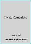 Paperback I Hate Computers Book