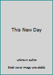 Paperback This New Day Book