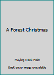 Hardcover A Forest Christmas Book