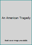 Paperback An American Tragedy Book