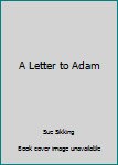 Hardcover A Letter to Adam [German] Book