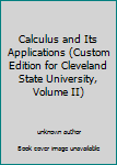 Unknown Binding Calculus and Its Applications (Custom Edition for Cleveland State University, Volume II) Book