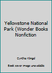 Paperback Yellowstone National Park (Wonder Books Nonfiction Book