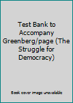 Paperback Test Bank to Accompany Greenberg/page (The Struggle for Democracy) Book
