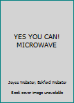 Spiral-bound YES YOU CAN! MICROWAVE Book
