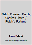 Fletch Forever