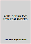 Baby Names for New Zealanders