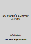 St. Martin's Summer Vol.XIV