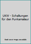 Gebundene Ausgabe UKW - Schaltungen für den Funkamateur Book