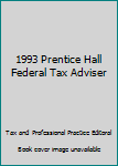 Paperback 1993 Prentice Hall Federal Tax Adviser Book