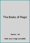 The Books of Magic