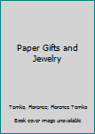 Library Binding Paper Gifts and Jewelry Book