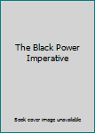 Paperback The Black Power Imperative Book