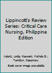 Paperback Lippincott's Review Series: Critical Care Nursing, Philippine Edition Book