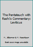 Hardcover The Pentateuch with Rashi's Commentary: Leviticus Book