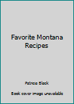 Paperback Favorite Montana Recipes Book