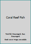 Hardcover Coral Reef Fish Book