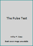 Hardcover The Pulse Test Book