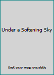 Audio CD Under a Softening Sky Book