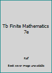 Paperback Tb Finite Mathematics 7e Book