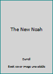 Hardcover The New Noah Book