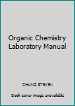 Unknown Binding Organic Chemistry Laboratory Manual Book