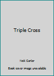 Paperback Triple Cross Book