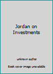 Unknown Binding Jordan on Investments Book