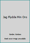 Hardcover Jag Flydde Min Oro [Swedish] Book