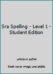 Paperback Sra Spelling - Level 1 - Student Edition Book