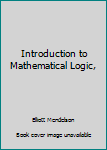 Hardcover Introduction to Mathematical Logic, Book