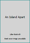 Paperback An Island Apart Book
