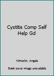Mass Market Paperback Cystitis Comp Self Help Gd Book