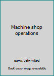 Unknown Binding Machine shop operations Book