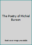 Unknown Binding The Poetry of Michiel Burson Book