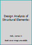 Hardcover Design Analysis of Structural Elements: Book