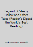 Legend of Sleepy Hollow and Other Tales (Reader's Digest the World's Best Reading)